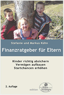 Finanzratgeber für Eltern Finanzratgeber für Eltern
