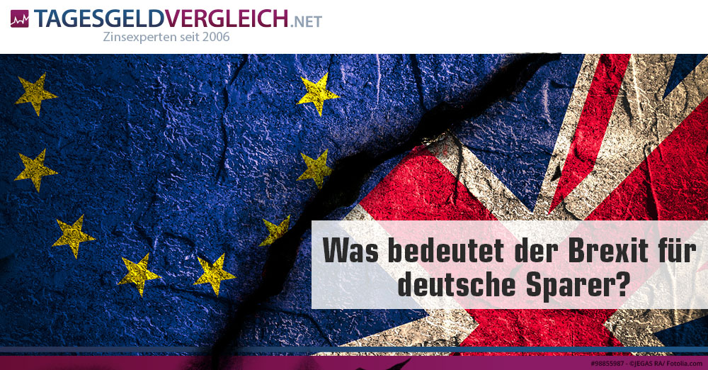 Wie Wirkt Sich Der Brexit Auf Deutschland Aus Brexit - Was bedeutet der Austritt für deutsche Sparer?